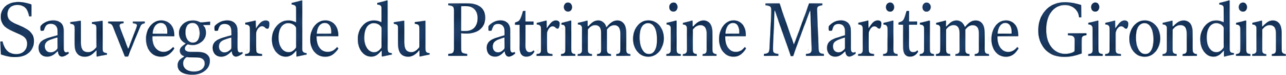 Sauvegarde du Patrimoine Maritime Girondin – Indigo